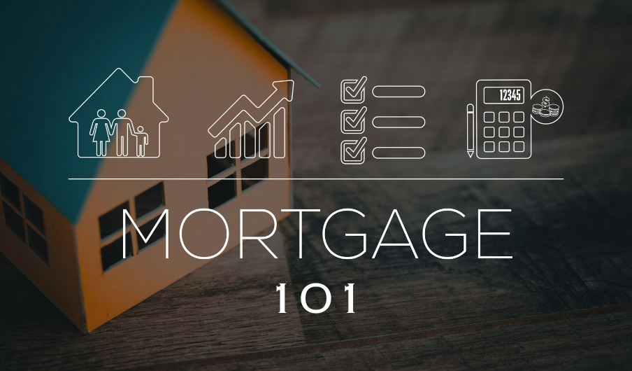 Mortgage 101